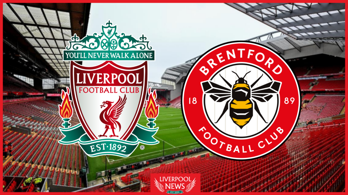 Liverpool Brentford