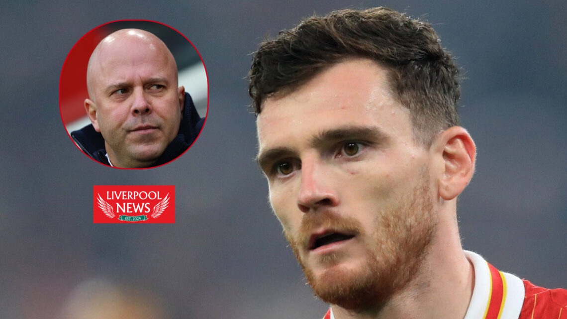Andy Robertson, Arne Slot, Liverpool