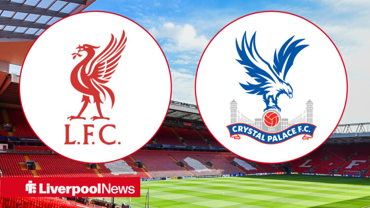 Liverpool are set to host Crystal Palace